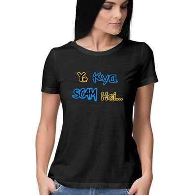 Ye Kya Scam Hai Half Sleeve T-Shirt-Printrove-all products,Women's Half Sleeve Collection