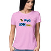 Ye Kya Scam Hai Half Sleeve T-Shirt-Printrove-all products,Women's Half Sleeve Collection