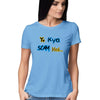 Ye Kya Scam Hai Half Sleeve T-Shirt-Printrove-all products,Women's Half Sleeve Collection