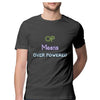 OP Means Over Powered Half Sleeve T-Shirt - Mortal Merch