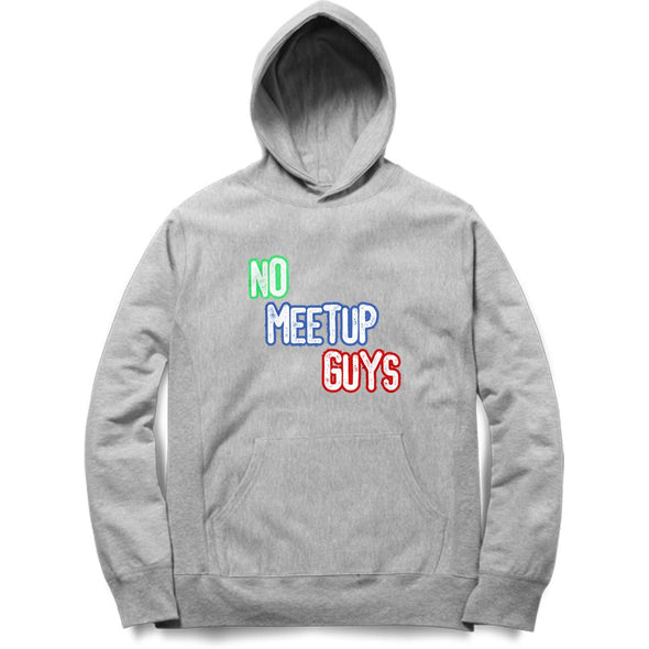 No Meetup Guys Hoodie - Mortal Merch