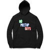 No Meetup Guys Hoodie - Mortal Merch